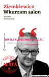 książka Wkurzam salon - Rafał A. Ziemkiewicz i Rafał Geremek - miękka oprawa [AUTOGRAF REDAKTORA ZIEMKIEWICZA]