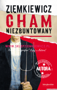 książka Cham niezbuntowany - Rafał A. Ziemkiewicz - OUTLET [AUTOGRAF AUTORA]