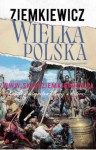 książka Wielka Polska - twarda oprawa - Rafał A. Ziemkiewicz