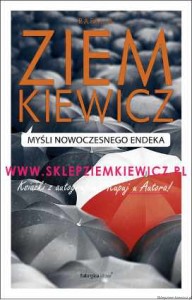 książka Myśli nowoczesnego endeka - wydanie II - Rafał A. Ziemkiewicz - oprawa miękka
