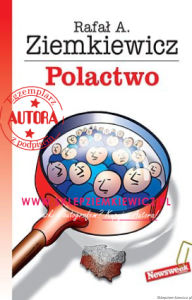 książka Polactwo - wydanie I - Rafał A. Ziemkiewicz - miękka oprawa [AUTOGRAF AUTORA]