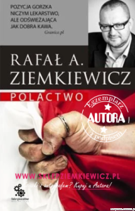 książka Polactwo - wydanie V - Rafał A. Ziemkiewicz - miękka oprawa [AUTOGRAF AUTORA]