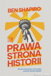 Książka Prawa strona historii [Ben Shapiro]