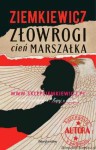 książka Złowrogi Cień Marszałka PRZEDSPRZEDAŻ (wysyłka: 23 maja 2026) - twarda oprawa - wydanie II - Rafał A. Ziemkiewicz [AUTOGRAF AUTORA]