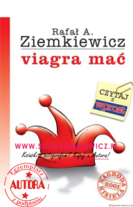 książka Viagra Mać - outlet - wydanie I - Rafał A. Ziemkiewicz - miękka oprawa [AUTOGRAF AUTORA]