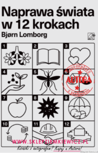 Książka Naprawa świata w 12 krokach [autograf Bjørn Lomborg]