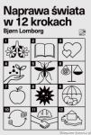 Książka Naprawa świata w 12 krokach [Bjørn Lomborg]