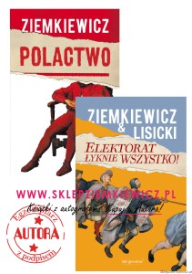 Pakiet książek Rafała A. Ziemkiewicza - Elektorat łyknie wszystko (z autografem) i Polactwo (z autografem)