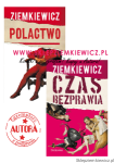 Pakiet książek Rafała A. Ziemkiewicza - Czas bezprawia (z autografem) i Polactwo (z autografem)