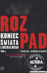 Książka Rozpad [AUTOGRAF autora - Tomasz Wróblewski] - przedsprzedaż