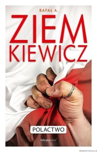 książka Polactwo - wydanie VII - miękka oprawa - Rafał A. Ziemkiewicz [AUTOGRAF]