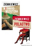 Pakiet książek Michnikowszczyzna i Polactwo [z autografami] [Rafał A. Ziemkiewicz]