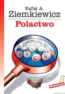 książka Polactwo - miękka oprawa - wydanie I - Rafał A. Ziemkiewicz [AUTOGRAF]