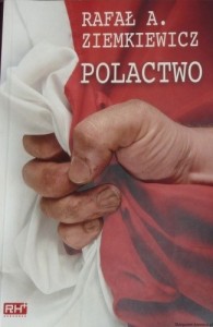 książka Polactwo - wydanie II - miękka oprawa - Rafał A. Ziemkiewicz [AUTOGRAF]