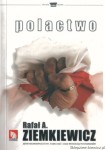 książka Polactwo - wydanie III - miękka oprawa - Rafał A. Ziemkiewicz [AUTOGRAF]