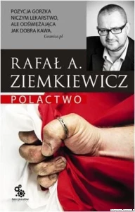 książka Polactwo - wydanie V - miękka oprawa - Rafał A. Ziemkiewicz [AUTOGRAF]