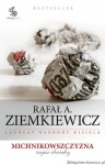 książka Michnikowszczyzna. Zapis choroby - miękka oprawa - wydanie II - Rafał A. Ziemkiewicz [AUTOGRAF]
