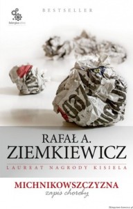 książka Michnikowszczyzna. Zapis choroby - miękka oprawa - wydanie II - Rafał A. Ziemkiewicz [AUTOGRAF]