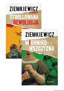 Pakiet książek Michnikowszczyzna i Strollowana rewolucja [z autografami] [Rafał A. Ziemkiewicz]