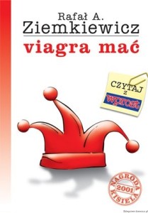 książka Viagra Mać - miękka oprawa - wydanie I - Rafał A. Ziemkiewicz [AUTOGRAF]
