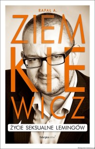 książka Życie seksualne lemingów - oprawa miękka - Rafał A. Ziemkiewicz [AUTOGRAF]